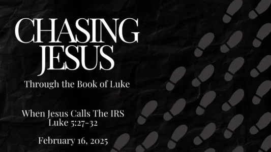 Sermon-20250216-When Jesus Calls The IRS