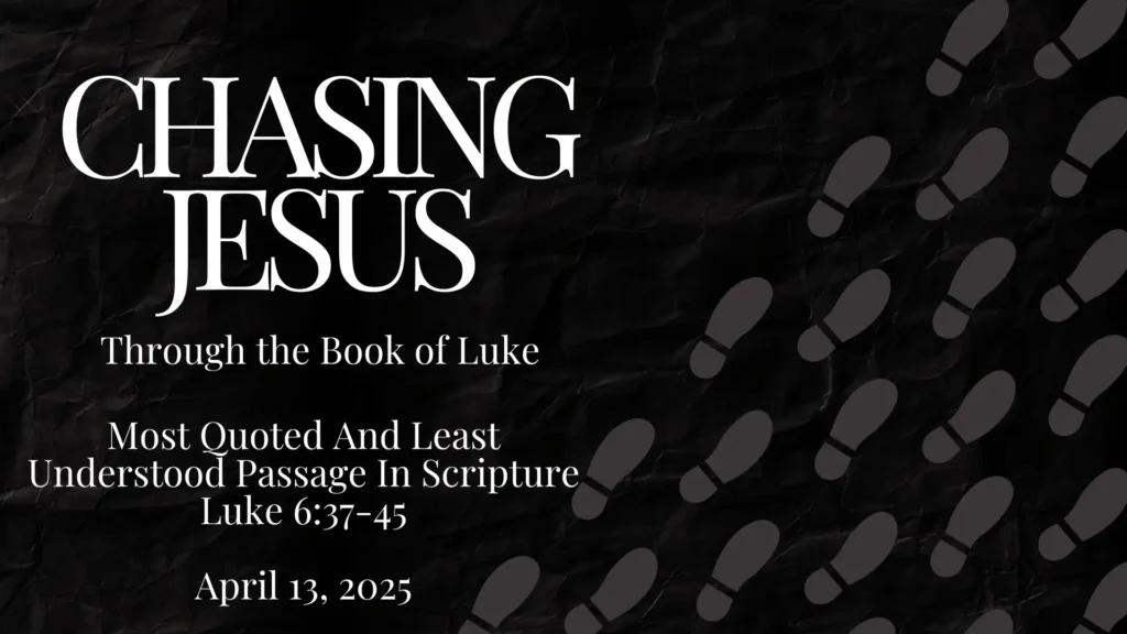 Sermon-20250413-Most Quoted and Least Understood Passage In Scripture