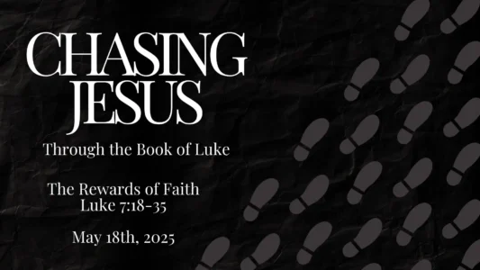 Sermon-20250518-The-Rewards-of-Faith