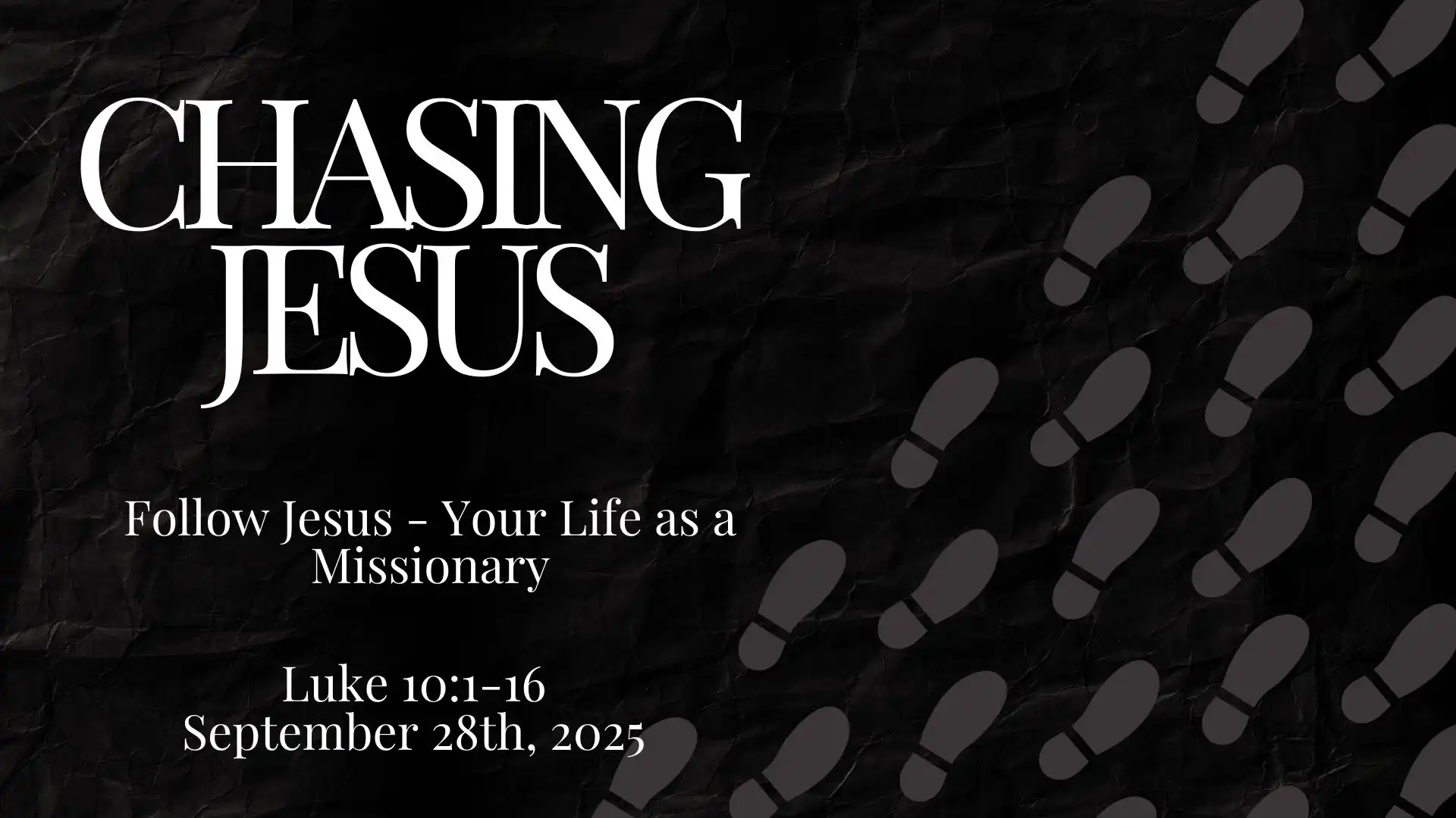 Chasing Jesus: Follow Jesus Your Life as a Missionary